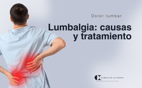 Lumbalgia: causas y tratamiento del dolor lumbar